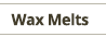 WAX MELTS