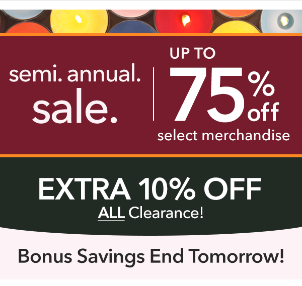 Semi-Annual Sale Online & In Stores