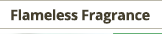 FLAMELESS FRAGRANCES
