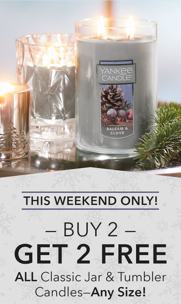 Buy 2, Get 2 FREE - All Full-Price Classic Jar & Tumbler Candles