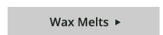 Wax Melts